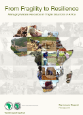 From fragility to resilience: managing natural resources in fragile situations in Africa